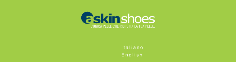 askin shoes _ l'unica pelle che rispetta la tua pelle